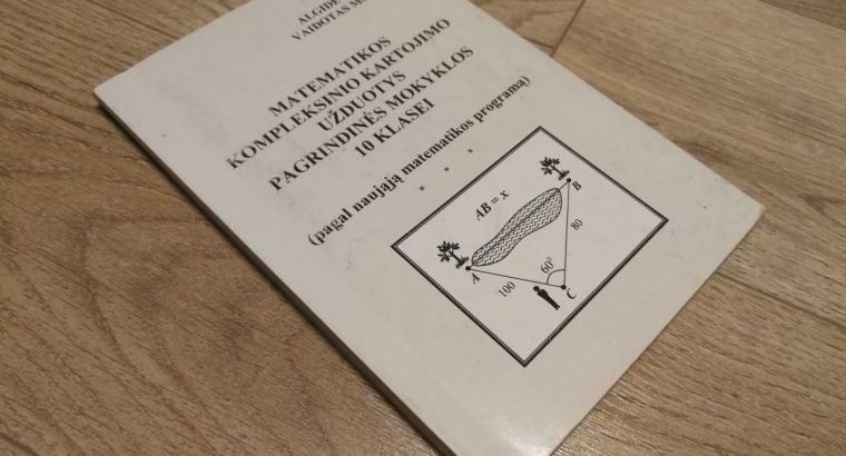 Mokomoji knyga Matematikos kompleksinio kartojimo užduotys Pagrindinės mokyklos 10 klasei