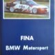 Video kasetė FINA BMW Motorsport Partnership. 1995.